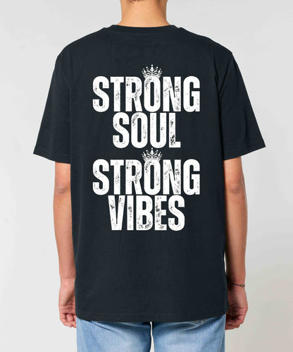 Unisex T-Shirt "Strong Soul - Strong Vibes"