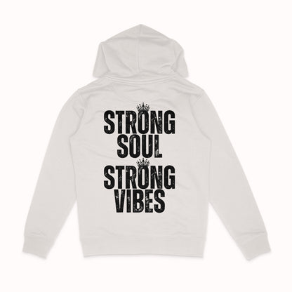 Unisex Hoodie "Strong Soul Strong Vibes"